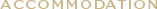 Accommodation